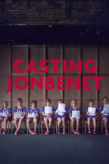 Casting JonBenet Poster Casting JonBenet