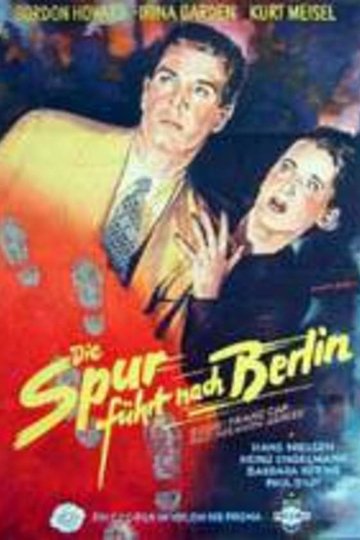 Die Spur führt nach Berlin
