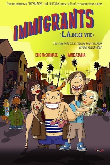 Immigrants - L.A. Dolce Vita