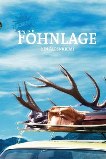 Föhnlage. Ein Alpenkrimi