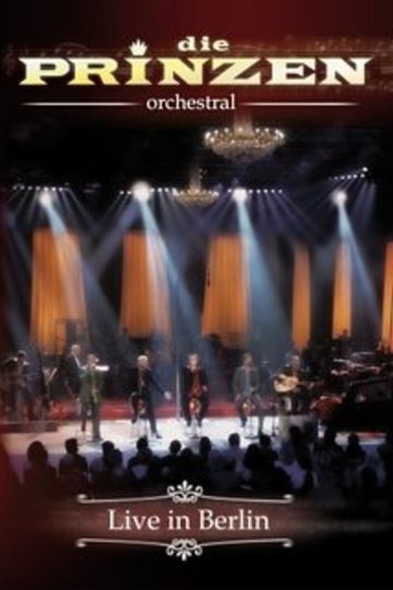 Poster Die Prinzen – Eine Nacht in der Oper