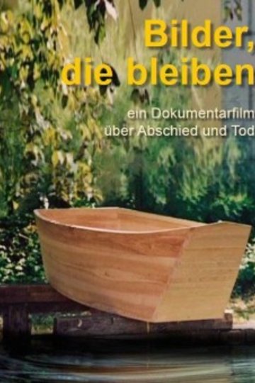 Bilder, die bleiben Poster Bilder, die bleiben