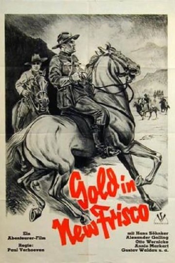 GOLD IN NEW FRISCO Poster GOLD IN NEW FRISCO