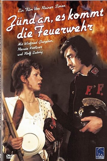 Zünd an, es kommt die Feuerwehr