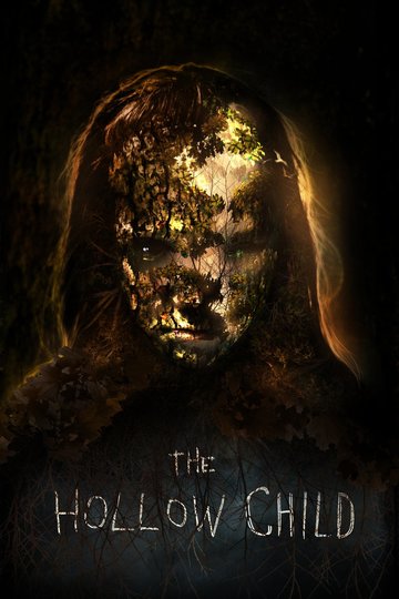 The Hollow Child Poster The Hollow Child