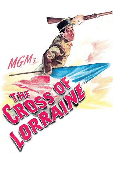 The Cross of Lorraine Poster The Cross of Lorraine