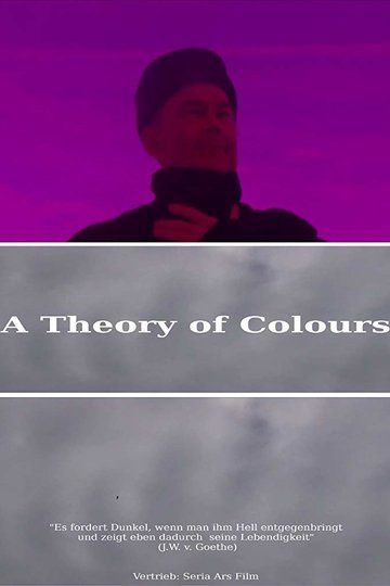 A Theory of Colours Poster A Theory of Colours