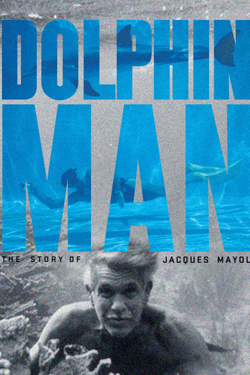 Dolphin Man Poster Dolphin Man