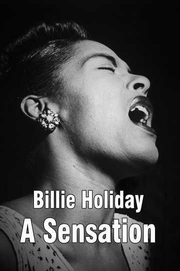Billie Holiday: A Sensation Poster Billie Holiday: A Sensation