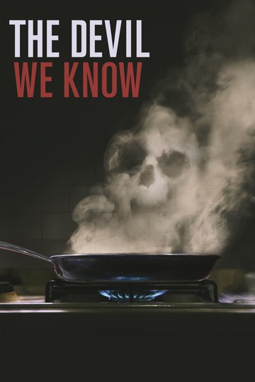 Poster The Devil We Know