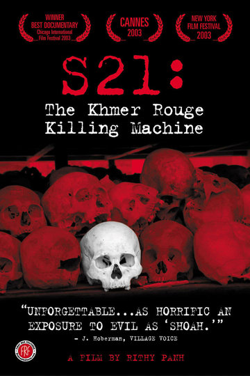 S21: The Khmer Rouge Killing Machine Poster S21: The Khmer Rouge Killing Machine