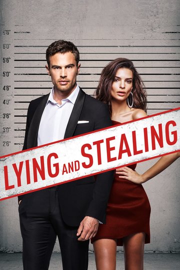 Lying and Stealing Poster Lying and Stealing