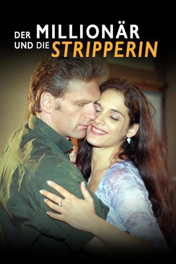 Der Millionär und die Stripperin Poster Der Millionär und die Stripperin