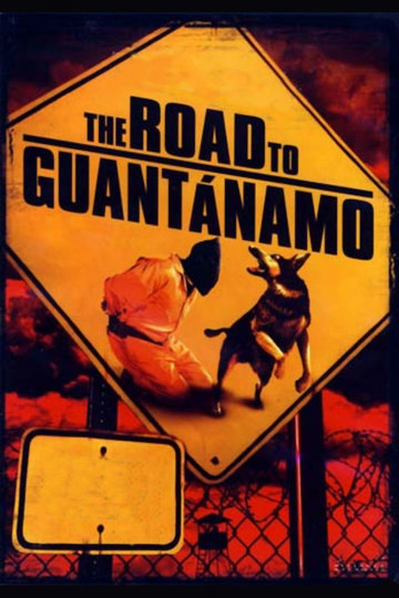 Poster Road to Guantanamo