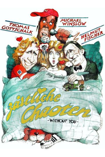Poster Zärtliche Chaoten