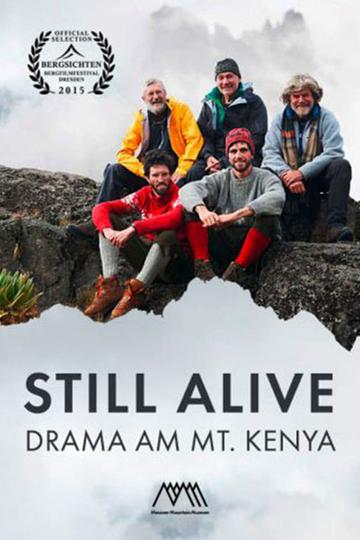 Poster Still Alive – Drama am Mount Kenya