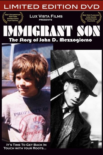 Immigrant Son: The Story of John D. Mezzogiorno Poster Immigrant Son: The Story of John D. Mezzogiorno
