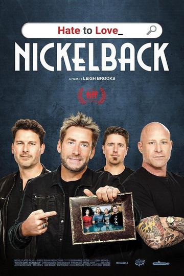 Poster Hate to Love: Nickelback