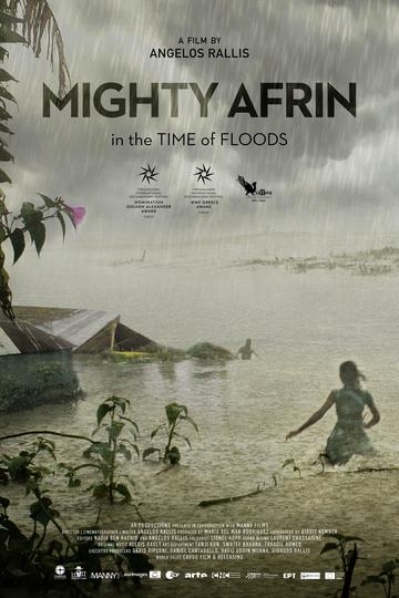 Mighty Afrin: In the Time of Floods Poster Mighty Afrin: In the Time of Floods