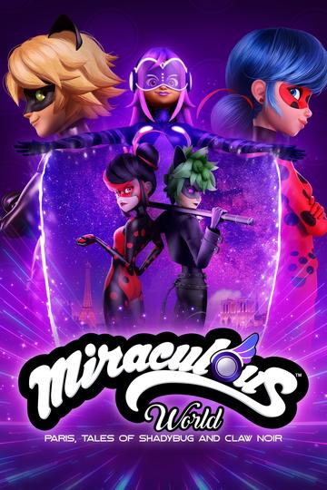 Poster Miraculous World Paris: Geschichten von Shadybug und Claw Noir