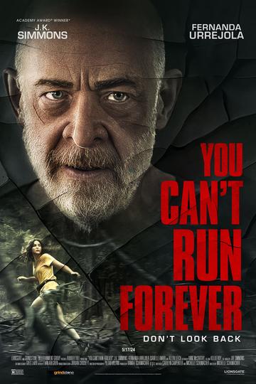 You Can't Run Forever Poster You Can't Run Forever