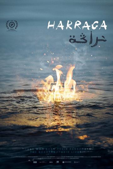 Harraga - Those Who Burn Their Lives Poster Harraga - Those Who Burn Their Lives