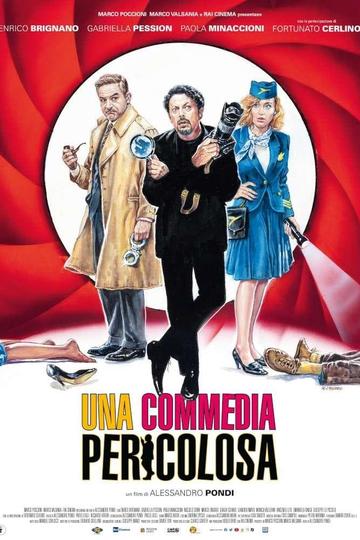 Una commedia pericolosa Poster Una commedia pericolosa