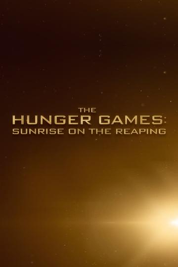 Poster Die Tribute von Panem: Sunrise on the Reaping