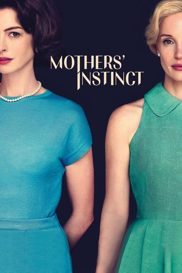 Mothers' Instinct Poster Mothers' Instinct