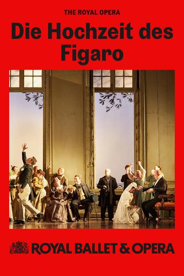 Poster Die Hochzeit des Figaro - Mozart (Royal Ballet & Opera 2024/25)