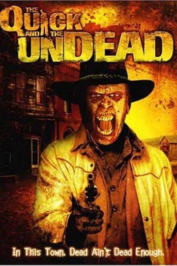 The Quick and the Undead