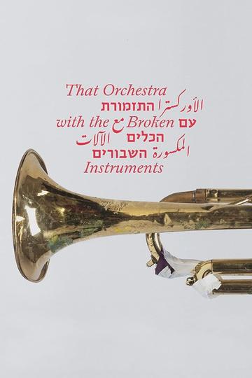 Das Orchester - That Orchestra With the Broken Instruments