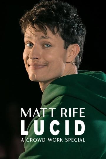 Poster Matt Rife: Lucid – A Crowd Work Special