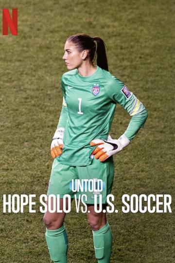 Poster Untold: Hope Solo vs. U.S. Soccer