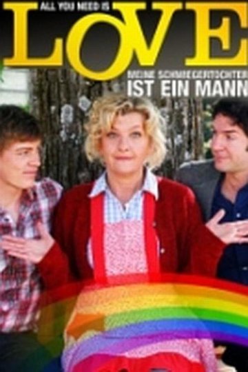 Poster All You Need is Love - Meine Schwiegertochter ist ein Mann