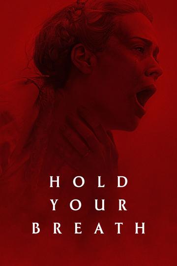 Hold Your Breath Poster Hold Your Breath
