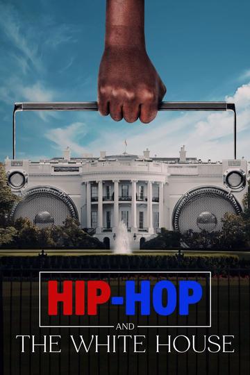 Poster Hip-Hop and the White House