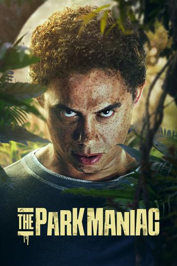 Poster The Park Maniac