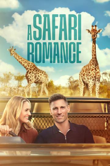 A Safari Romance Poster A Safari Romance