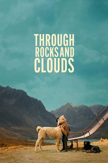 Through Rocks and Clouds Poster Through Rocks and Clouds
