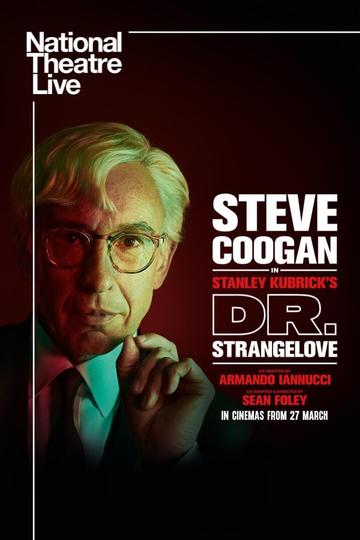 Poster National Theatre Live: Dr. Strangelove
