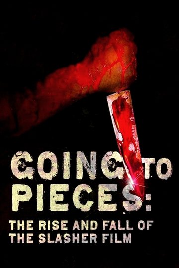 Poster Going to Pieces: The Rise and Fall of the Slasher Film