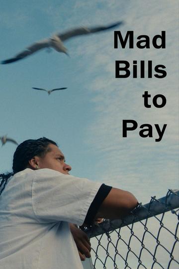 Mad Bills to Pay (or Destiny, dile que no soy malo) Poster Mad Bills to Pay (or Destiny, dile que no soy malo)