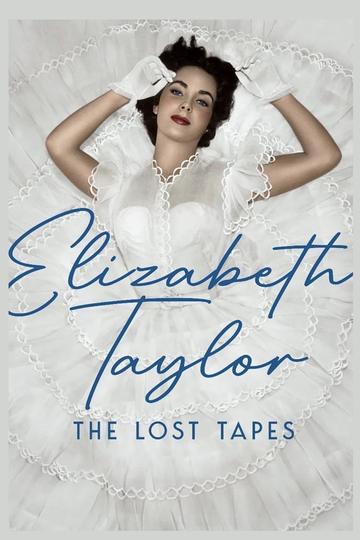 Poster Elizabeth Taylor: Die verschollenen Aufnahmen