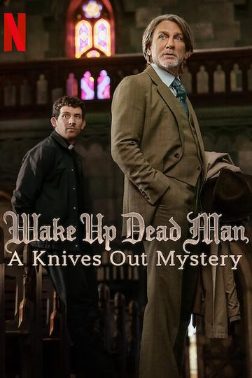 Poster Wake Up Dead Man: A Knives Out Mystery