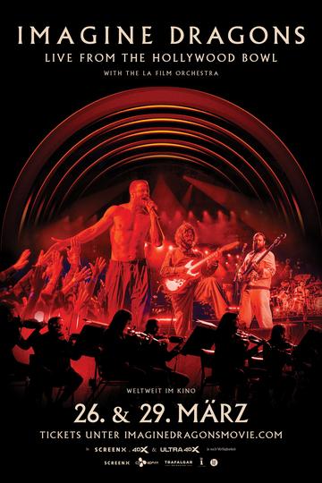 Poster Imagine Dragons: Live From The Hollywood Bowl (with the LA Film Orchestra)