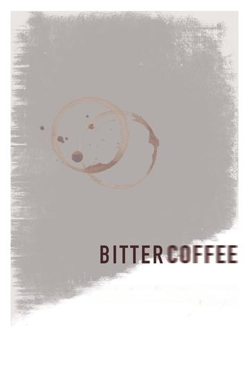Poster Bitter Coffee