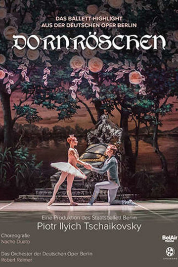 Dornröschen: Deutsches Staatsballett Berlin Poster Dornröschen: Deutsches Staatsballett Berlin