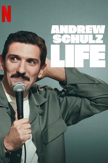 Andrew Schulz: Life Poster Andrew Schulz: Life