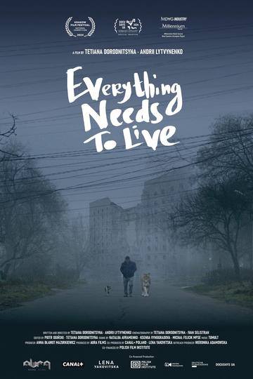 Poster Everything Needs to Live